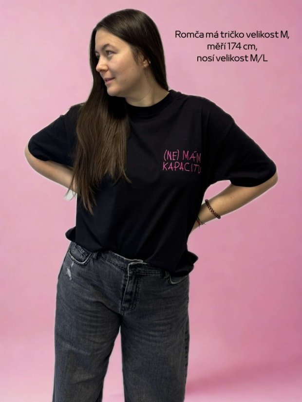 Dámské volnější tričko (NE)MÁM KAPACITU - Velikost: XL, Dámské tričko (volnější): černá